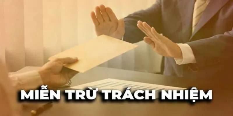 Kinh nghiệm thực tế giúp áp dụng miễn trừ trách nhiệm hiệu quả